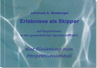 Erlebnisse als Skipper